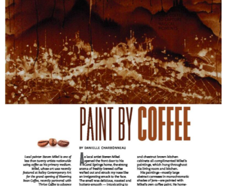 Article by Danielle Charbonneau about Steven Mikel, The Coffee Artist.