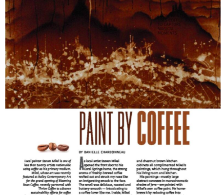 Article by Danielle Charbonneau about Steven Mikel, The Coffee Artist.